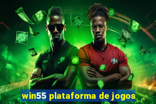 win55 plataforma de jogos